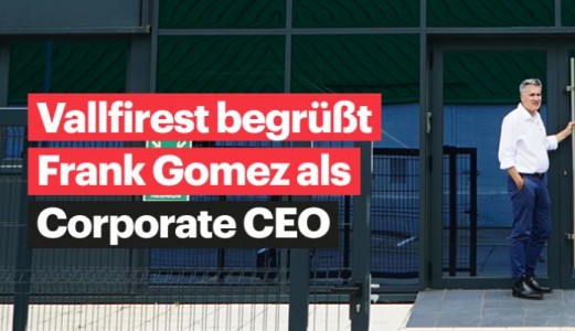Vallfirest begrüßt Frank Gomez als Corporate CEO