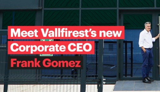 Meet Vallfirest’s new Corporate CEO, Frank Gomez