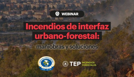 Incendios de interfaz urbano-forestal: maniobras y soluciones