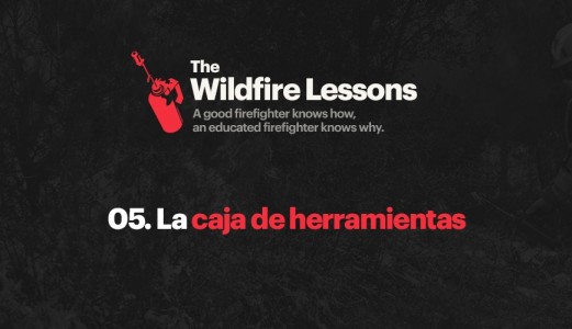 Conociendo la caja de herramientas para la extinción de incendios forestales: Innovaciones y desafíos